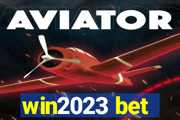 win2023 bet